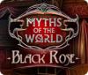 Myths of the World: Schwarze Rose Spiel