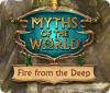 Myths of the World: Fire from the Deep Spiel