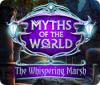 Myths of the World: The Whispering Marsh Spiel