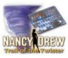 Nancy Drew: Trail of the Twister Spiel