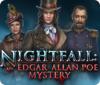 Nightfall: An Edgar Allan Poe Mystery Spiel