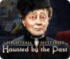 Nightfall Mysteries: Haunted by the Past Spiel