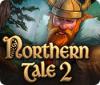 Northern Tale 2 Spiel