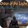 Order of the Light: The Deathly Artisan Spiel