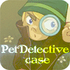 Pet Detective Case Spiel