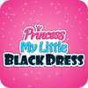 Princess. My Little Black Dress Spiel