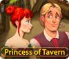 Princess of Tavern Spiel