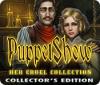 Puppet Show: Die Sammlung einer Erbarmungslosen Sammleredition Spiel