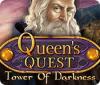 Queen's Quest: Turm der Dunkelheit Spiel