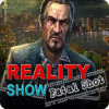 Reality Show: Fataler Dreh Spiel