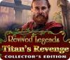 Revived Legends: Die Rache des Titanen Sammleredition Spiel