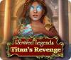 Revived Legends: Die Rache des Titanen Spiel