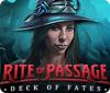 Rite of Passage: Die Karten des Schicksals Spiel