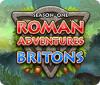 Roman Adventure: Britons Season 1 Spiel
