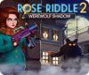Rose Riddle 2: Der Schatten des Werwolfs game