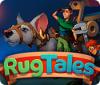 RugTales Spiel