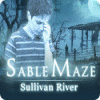 Sable Maze: Sullivan River Spiel