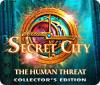 Secret City: Die menschliche Bedrohung Sammleredition Spiel