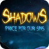Shadows: Price for Our Sins Spiel