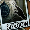 She is a Shadow Spiel