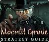 Shiver: Moonlit Grove Strategy Guide Spiel