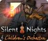 Silent Nights: Das Kinderorchester Spiel