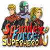 Spandex Force: Superhero U Spiel