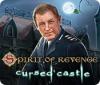 Spirit of Revenge: Das verwunschene Schloss Spiel