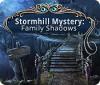Stormhill Mystery: Family Shadows Spiel