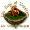 The Book of Wanderer: The Story of Dragons Spiel
