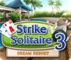 Strike Solitaire 3 Dream Resort Spiel