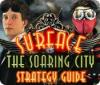 Surface: The Soaring City Strategy Guide Spiel