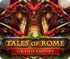 Tales of Rome: Grand Empire Spiel
