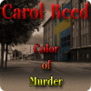 Carol Reed: Color of Murder Spiel