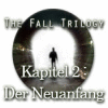 The Fall Trilogy - Kapitel 2: Der Neuanfan Spiel