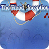 The Flood: Inception Spiel