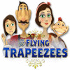 The Flying Trapeezees Spiel