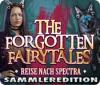 The Forgotten Fairytales: Reise nach Spectra Sammleredition Spiel