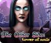 The Other Side: Turm der Seelen Spiel