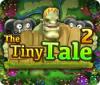 The Tiny Tale 2 Spiel