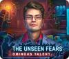 The Unseen Fears: Die unheilvolle Gabe Spiel
