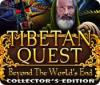 Tibetan Quest: Am Ende der Welt Sammleredition Spiel