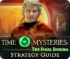 Time Mysteries: The Final Enigma Strategy Guide Spiel