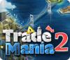 Trade Mania 2 Spiel