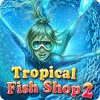Tropical Fish Shop 2 Spiel