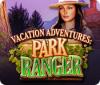 Vacation Adventures: Park Ranger Spiel