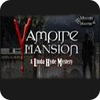 Vampire Mansions: A Linda Hyde Mystery Spiel