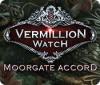 Vermillion Watch: Das Moorgate Abkommen Spiel