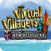 Virtual Villagers 5: New Believers Spiel