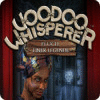 Voodoo Whisperer: Fluch Einer Legende Spiel